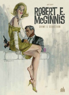 ROBERT E. McGINNIS Crime & Séduction