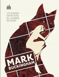 LES GRANDS ENTRETIENS DE LA BANDE DESSINÉE : Mark Buckingham