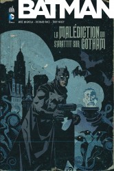 Batman La malédiction qui s'abattit sur Gotham – Tome 0