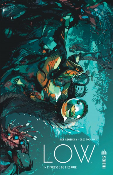 Couverture : Low, tome 1 : L'ivresse de l'espoir