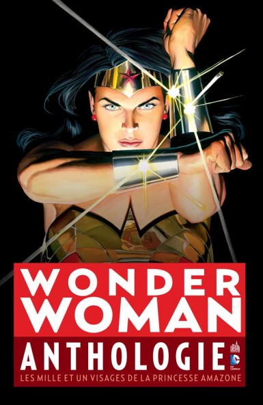 Couverture : Wonder Woman anthologie : les mille et un visages de la princesse amazone