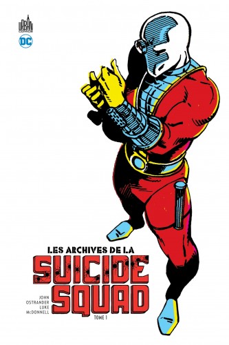 Archives de la Suicide Squad (les) – Tome 1 – Archives de la Suicide Squad Tome 1 (Les) - couv