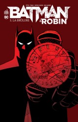 BATMAN & ROBIN – Tome 5