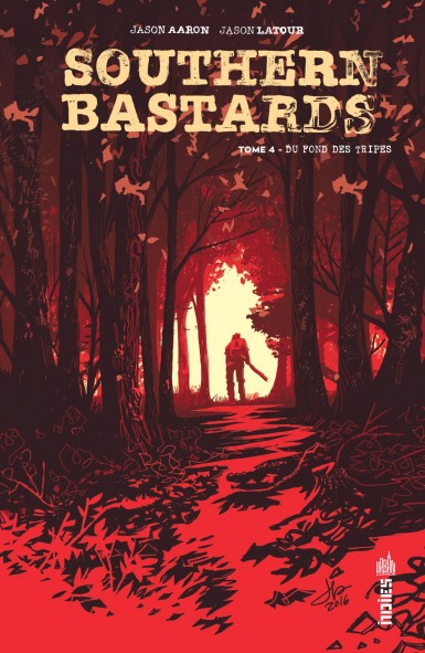 Couverture : Southern bastards, tome 4 : Du fond des tripes