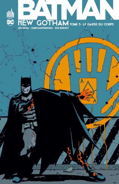 Couverture : Batman New Gotham, tome 3 : Le garde du corps