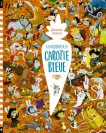 À la recherche de la Carotte Bleue : l'histoire - couv