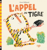 L’appel du tigre