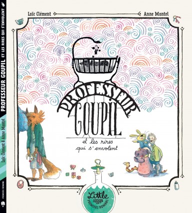 professeur-goupil-et-les-rires-qui-senvolent