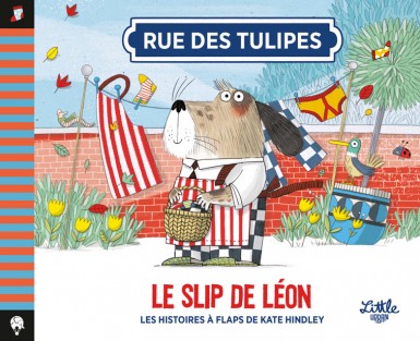 Rue des Tulipes – Le slip de Léon