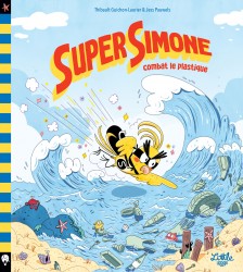 cover-comics-super-simone-combat-le-plastique-tome-2-super-simone-combat-le-plastique