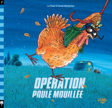 operation-poule-mouillee