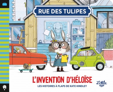 Rue des Tulipes – L’Invention d’Héloïse