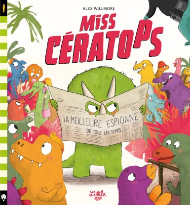 miss-ceratops-8211-la-meilleure-espionne-de-tous-les-temps