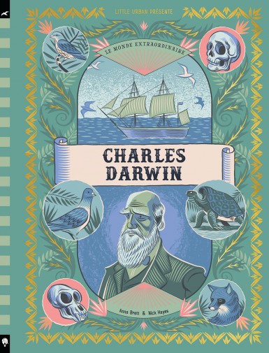 Le Monde extraordinaire de Charles Darwin