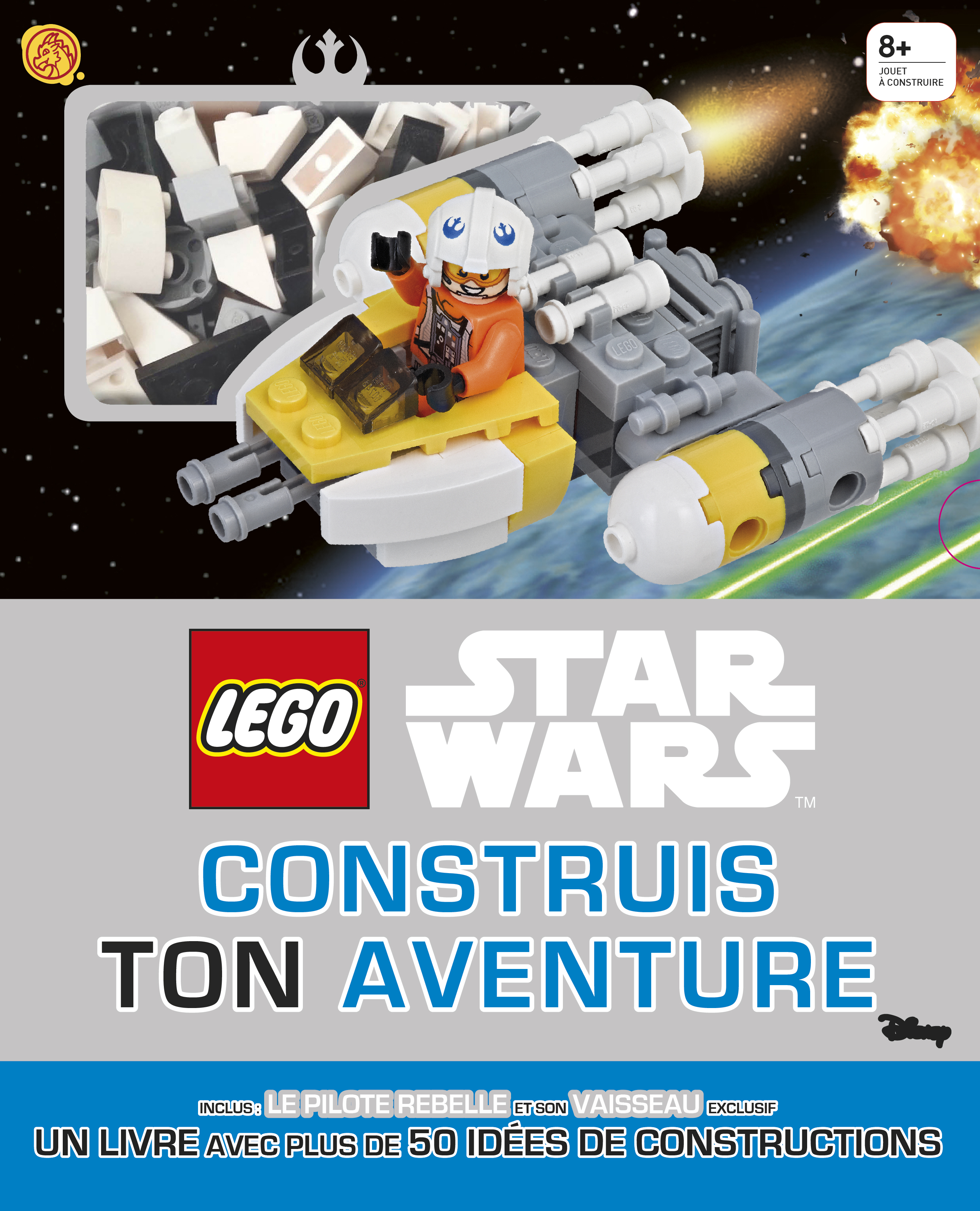 Lego - Construis ton aventure – Lego Star Wars Construis ton aventure 1 - couv