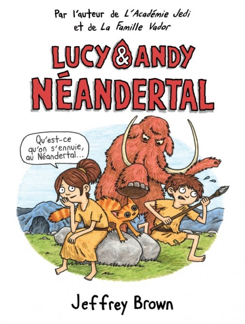 Lucy et Andy Néandertal – Tome 1 - couv