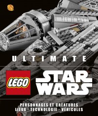 Lego Star Wars les livres de référence – Tome 3