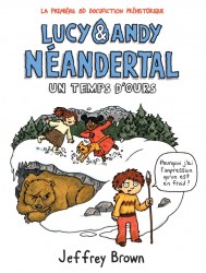Lucy et Andy Néandertal – Tome 2