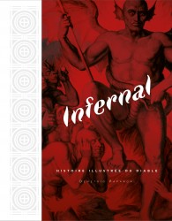 Infernal, Histoire illustrée du diable – Tome 0