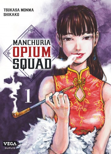 Manchuria Opium Squad – Tome 1 - couv
