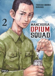 Manchuria Opium Squad – Tome 2