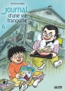 Journal d'une vie tranquille, tome 6 - couv