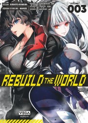 Rebuild the world – Tome 3