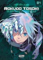 Rokudo Tosoki le Tournoi des 6 royaumes – Tome 1
