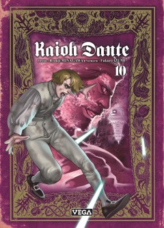 Kaioh Dante – Tome 10