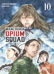 Manchuria Opium Squad – Tome 10