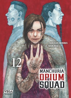 Manchuria Opium Squad – Tome 12