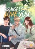 Because I can't love you – Tome 1 - couv