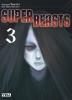 Superbeasts – Tome 3 - couv