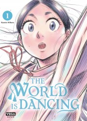 The world is dancing – Tome 1