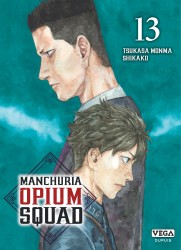 Manchuria Opium Squad – Tome 13