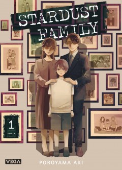 Stardust Family – Tome 1