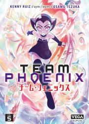 Team Phoenix – Tome 5