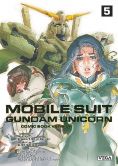 Mobile Suit Gundam Unicorn – Tome 5