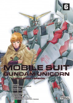 Mobile Suit Gundam Unicorn – Tome 6