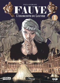 Fauve, l'exorciste du Louvre – Tome 1