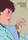 Ceinture noire, tome 1/2 - couv