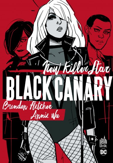 Couverture : Black canary : new killer star
