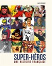 Super-héros : Une histoire française - couv