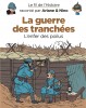 Le fil de l'Histoire raconté par Ariane & Nino – Tome 4 – La guerre des tranchées - couv