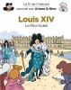 Le fil de l'Histoire raconté par Ariane & Nino – Tome 7 – Louis XIV - couv