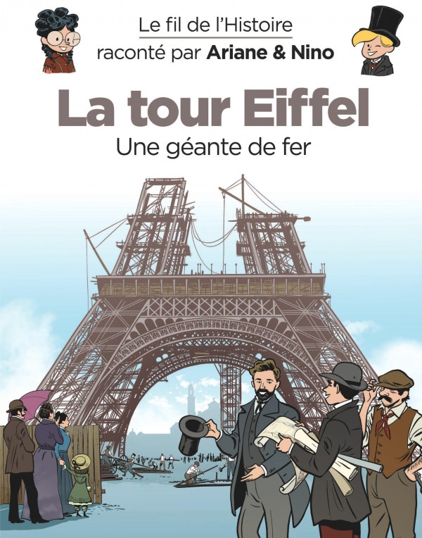 cover-comics-le-fil-de-l-8217-histoire-raconte-par-ariane-amp-nino-tome-15-la-tour-eiffel
