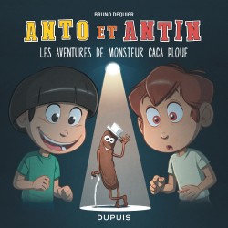 Anto et Antin Tome 4 - Les aventures de monsieur Caca Plouf