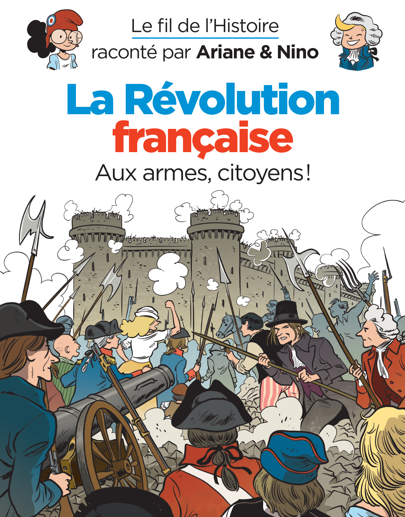 Le fil de l'Histoire raconté par Ariane & Nino – Tome 26 – La révolution française - couv