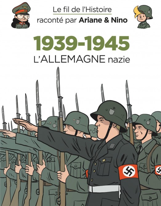 Le fil de l'Histoire raconté par Ariane & Nino – Tome 22 – 1939-1945 - L'Allemagne nazie - couv