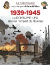 1939-1945 - Le Royaume-Uni dernier rempart de l'Europe - couv